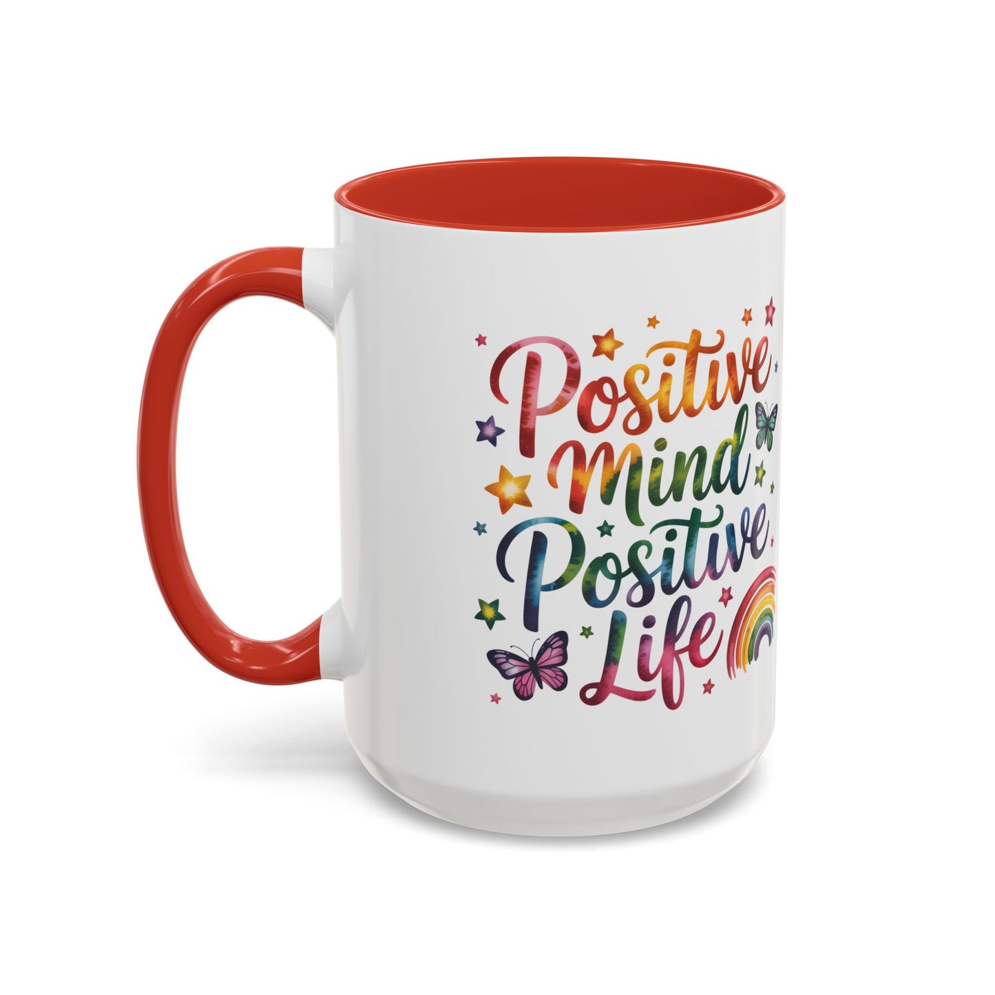 Positive Mind Positive Life Coffee Mug