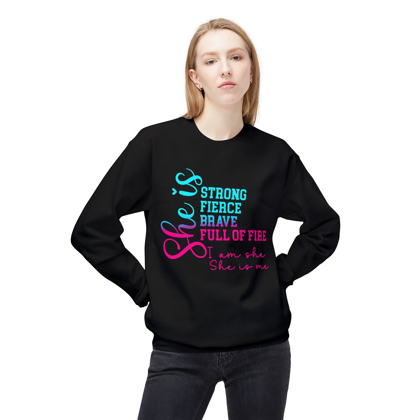 Motivational Quote "She Is" Sweatshirt