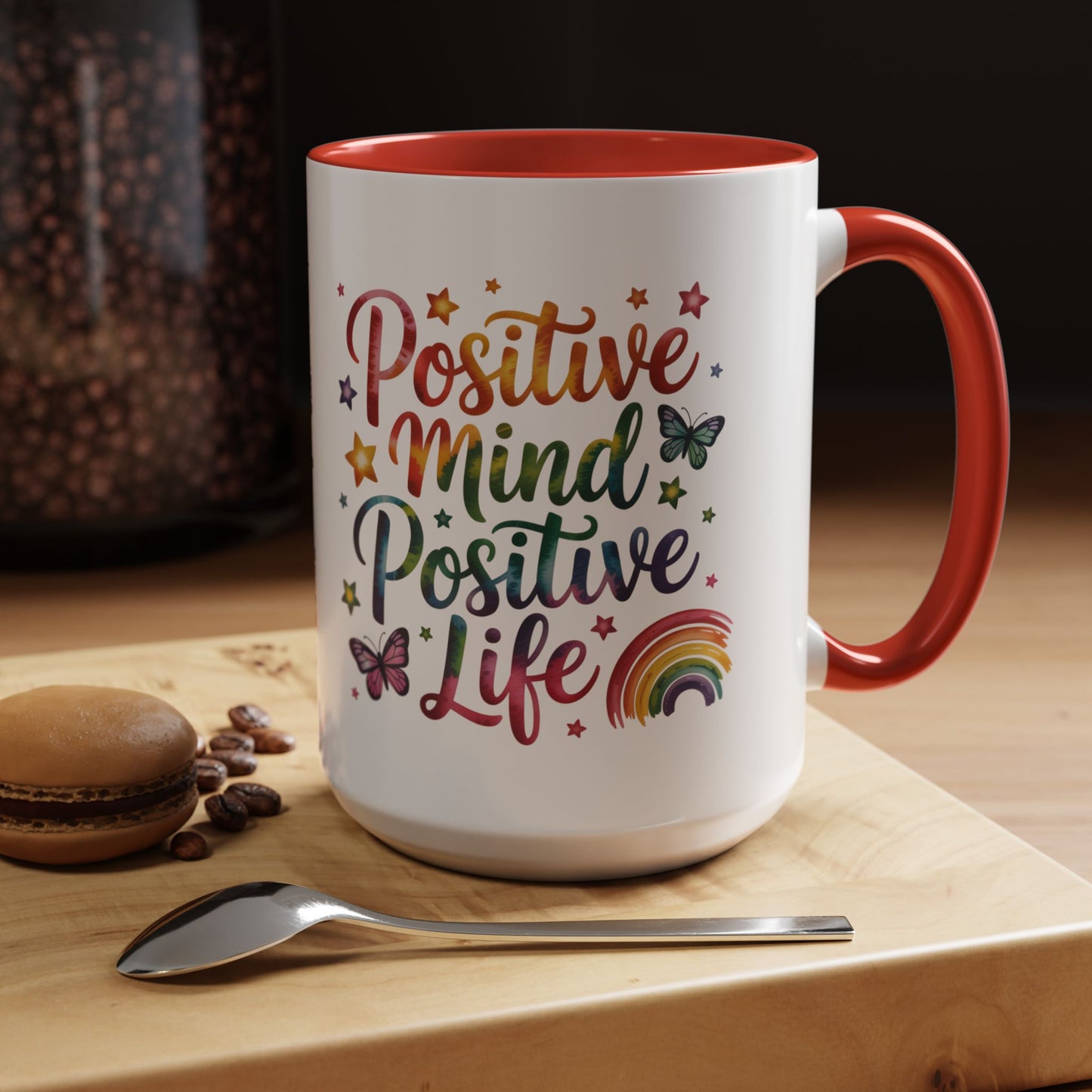 Positive Mind Positive Life Coffee Mug