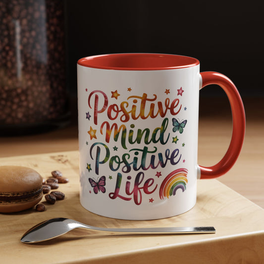 Positive Mind Positive Life Coffee Mug