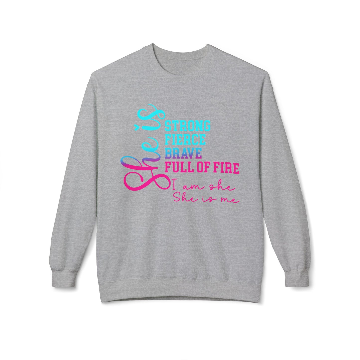 Motivational Quote "She Is" Sweatshirt